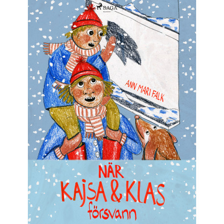 När Kajsa och Klas försvann