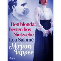 Den blonda besten hos Nietzsche - Lou Salomé