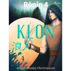Rōnin 4 - Klon