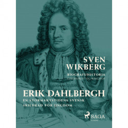 Erik Dahlbergh : en stormaktstidens svensk : skildrad för ungdom