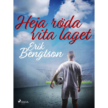 Heja röda vita laget