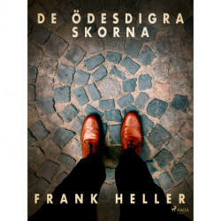 De ödesdigra skorna: kriminalnoveller