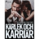 Kärlek och karriär