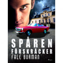 Spåren förskräcker