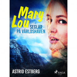 Mary Lou seglar på världshaven