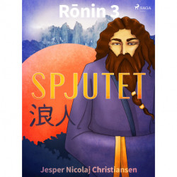 Rōnin 3 - Spjutet