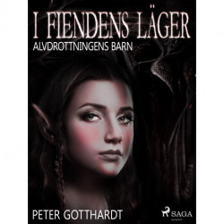 Alvdrottningens barn 5: I fiendens läger