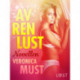 Av ren lust: Novellen