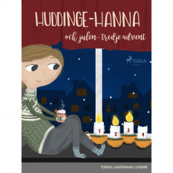 Huddinge-Hanna och julen - tredje advent