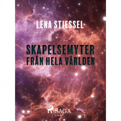 Skapelsemyter från hela världen