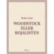 Woodstock eller Rojalisten