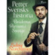 Petter Svensks historia: Bröderna Persson i Sverige
