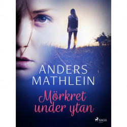 Mörkret under ytan
