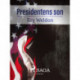 Presidentens son