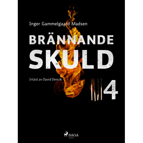 Brännande skuld: Avsnitt 4
