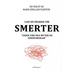 Lad os snakke om smerter: Vejen væk fra myter og udenforskab”