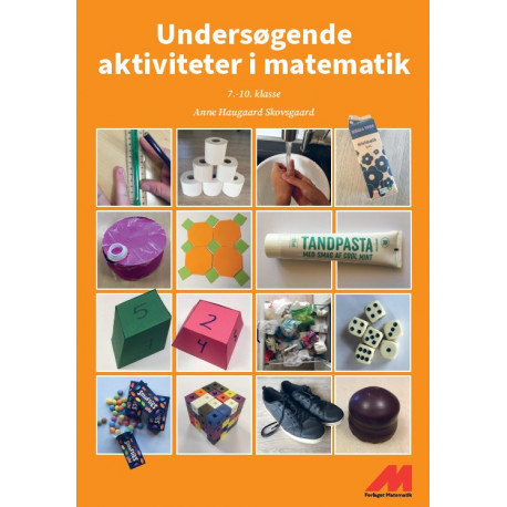 Undersøgende aktiviteter i matematik: 7.-10. klasse