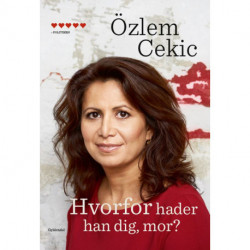 Hvorfor hader han dig mor?