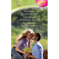 Brasilianerens brud / Milliardærens elskerinde / Kærlighed og bedrag