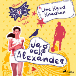 Älskar, älskar inte 1 - Jag och Alexander