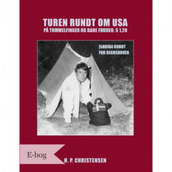 Turen rundt om USA: På tommelfinger og bare fødder: $1,20