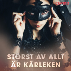 Störst av allt är kärleken