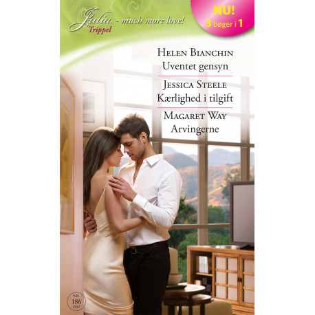 Uventet gensyn / Kærlighed i tilgift / Arvingerne