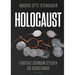 Holocaust: Fortalt gennem steder og genstande