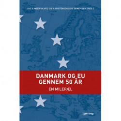 Danmark og EU gennem 50 år: – en milepæl