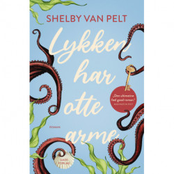 Lykken har otte arme