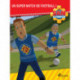 Sam le Pompier - Un super match de football