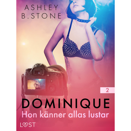 Dominique 2: Hon känner allas lustar