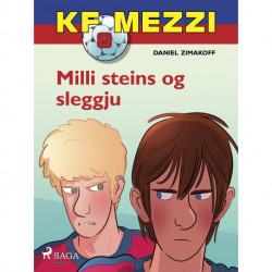 KF Mezzi 8 - Milli steins og sleggju