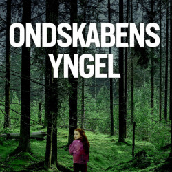Ondskabens yngel