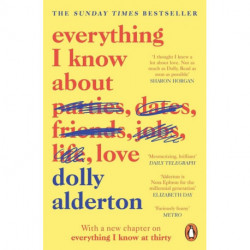 Everything I Know About Love