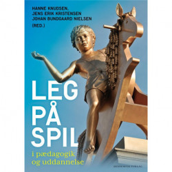 Leg på spil: i pædagogik og uddannelse