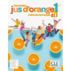 Nouveau Jus d'orange 1: Niveau A1.1 - Livre de l'eleve + DVD: Livre de l'eleve 1 (A1.1) + DVD-Rom