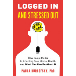 Logged In and Stressed Out: How Social Media is Affecting Your Mental Health and What You Can Do About It