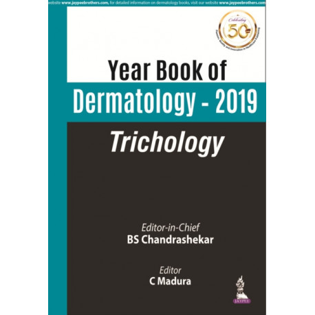 Yearbook of Dermatology 2019: Trichology