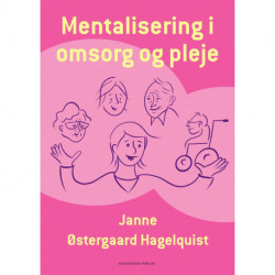 Mentalisering i omsorg og pleje
