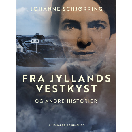 Fra Jyllands vestkyst og andre historier