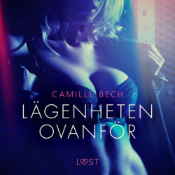 Lägenheten ovanför - erotisk novell