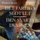 Det farliga slottet - Den svarta dvärgen