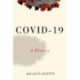 COVID-19: A History