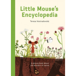 Little Mouse's Encyclopedia: A Picture Book about the Wonders of Nature