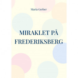 Miraklet på Frederiksberg