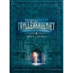 Magiske dage på Trylleakademiet.