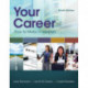 Your Career: How To Make It Happen