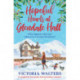 Hopeful Hearts at Glendale Hall: The cosiest, most uplifting read to warm your heart this winter!