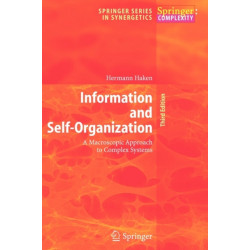 Information and Self-Organization: A Macroscopic Approach to Complex Systems